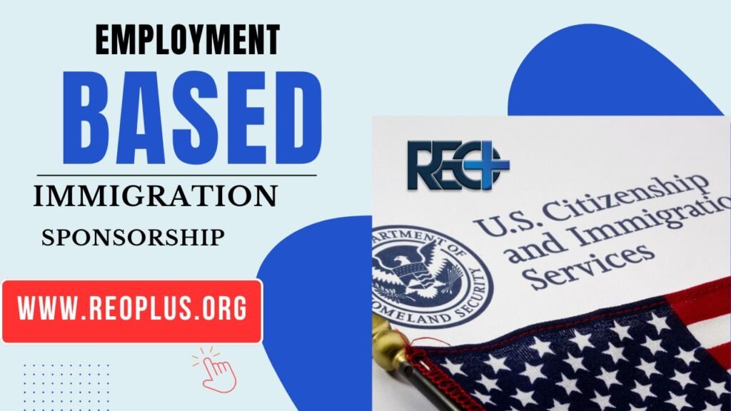 Employment Based Immigration Sponsorship