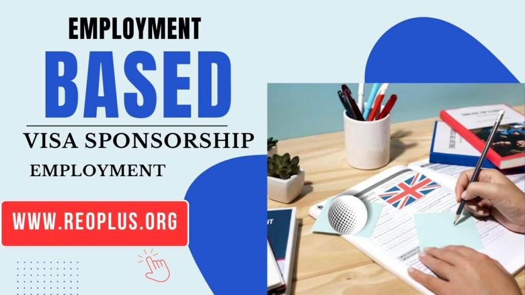 Employment Based VISA Sponsorship