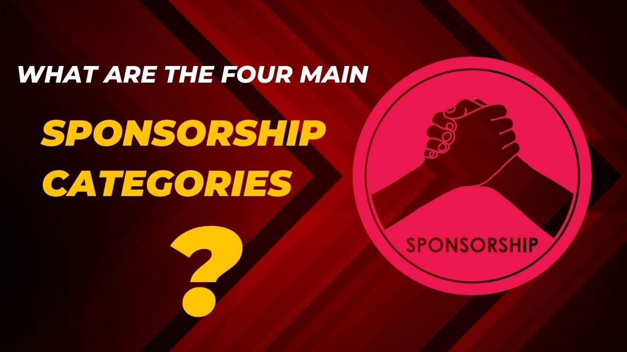 What Are the Four Main Sponsorship Categories?