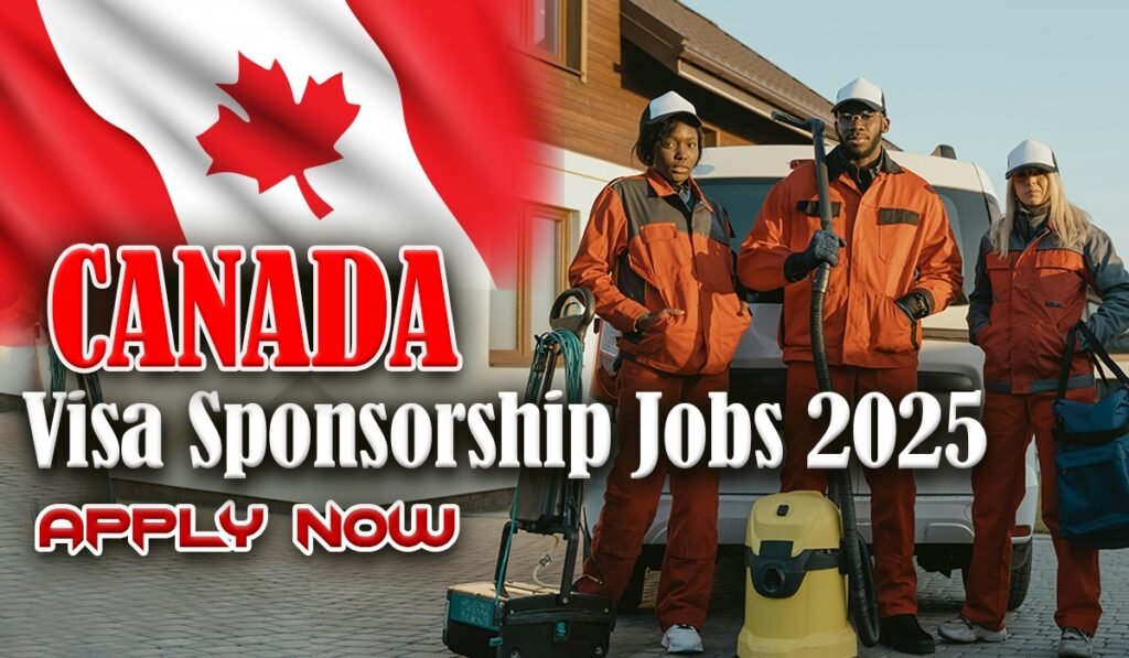 Canada VISA Sponsorship Jobs 2025 Apply Online