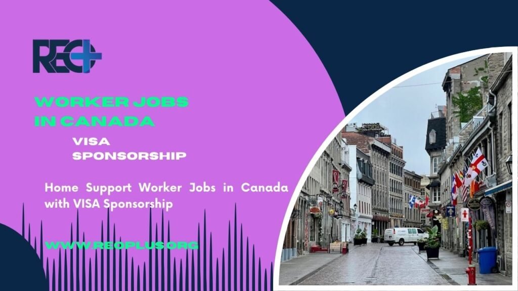 Home Support Worker Jobs in Canada with VISA Sponsorship