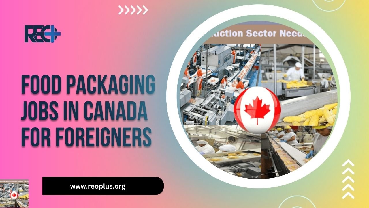 Food Packaging Jobs in Canada for Foreigners