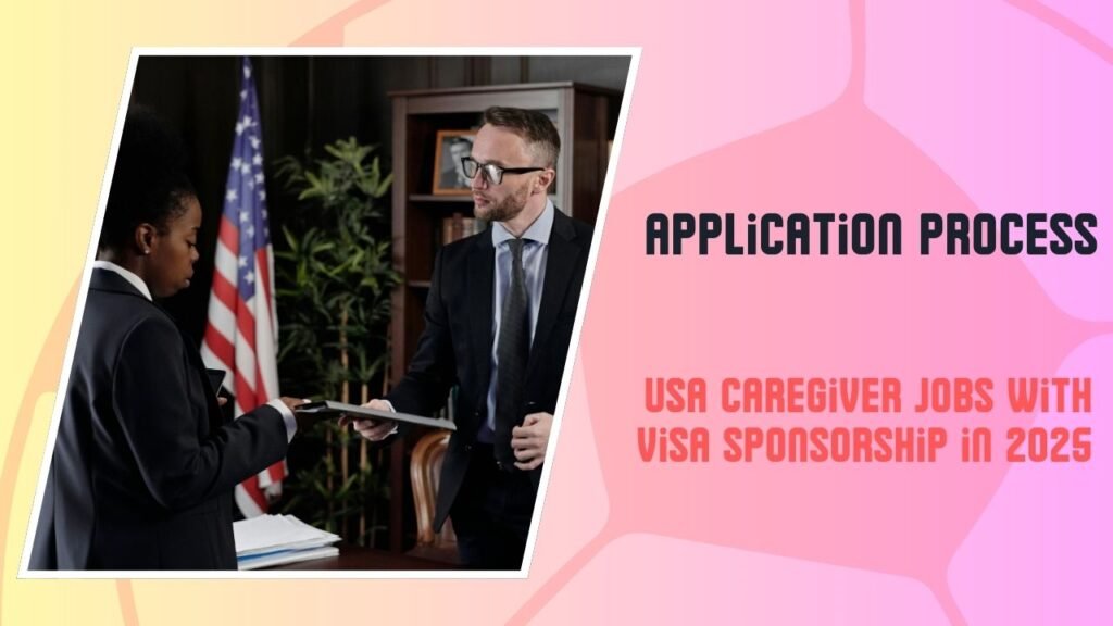 USA Caregiver Jobs with VISA Sponsorship 2025