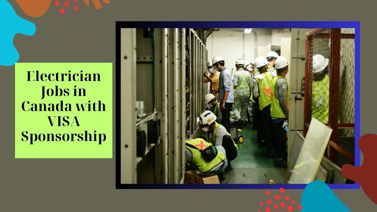 Electrician Jobs in Canada with VISA Sponsorship