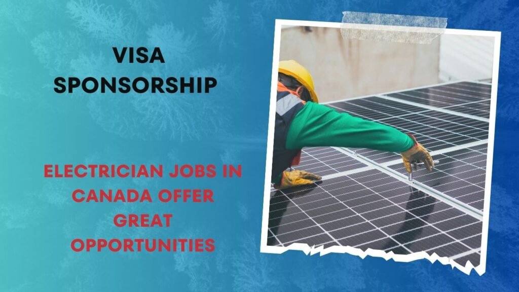 Electrician Jobs in Canada with VISA Sponsorship