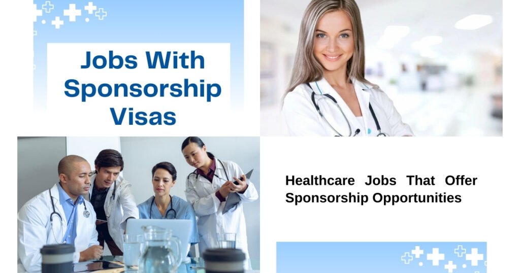 What Types of Jobs offer Visa Sponsorship?