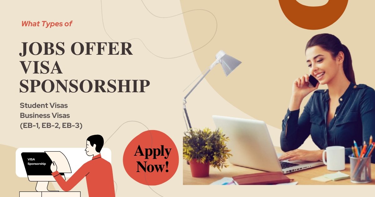 What Types of Jobs offer Visa Sponsorship?